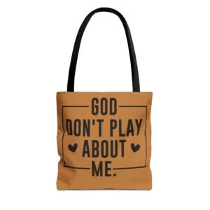 God Don't Play About Me Pink Tote Bag — Faith-Inspired Canvas Tote Brown