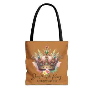 Daughter of the King Crown Tote Bag — 2 Corinthians 6:18 Christian Faith Tote - Light Brown