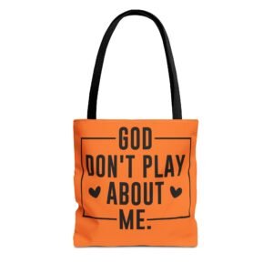 God Don't Play About Me Pink Tote Bag — Faith-Inspired Canvas Tote Crusta (Orange)