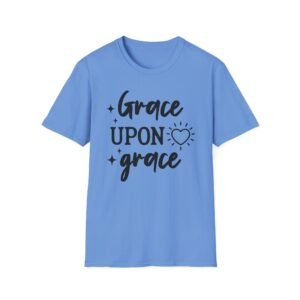 Grace Upon Grace T-Shirt — Inspirational Christian Faith Tee