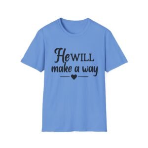 He Will Make a Way Christian T-Shirt