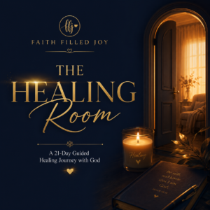 The Healing Room: A 21-Day Guided Healing Journey with God
